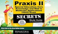 behold  Praxis II Special Education: Core Knowledge and Mild to Moderate Applications (5543) Exam