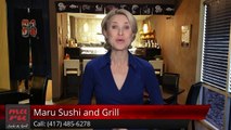 Maru Sushi and Grill Springfield, MOPerfect5 Star Review by Kenny W.