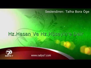Hz Hasan Ve Hz Hüseyin'e Dair