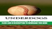 [PDF] Underdogs: How Two Indian Athletes Beat the Million Dollar Arm and Became Professional