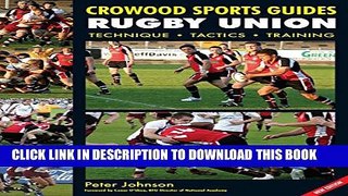 [PDF] Rugby Union: Technique Tactics Training (Crowood Sports Guides) Full Collection