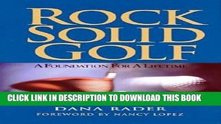 [PDF] Rock Solid Golf: A Foundation for a Lifetime Popular Collection