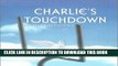 [PDF] Charlie s Touchdown Popular Online