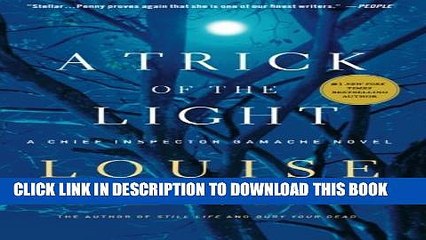 [PDF] A Trick of the Light (Chief Inspector Gamache, Book 7) (Chief Inspector Gamache Novel) Full