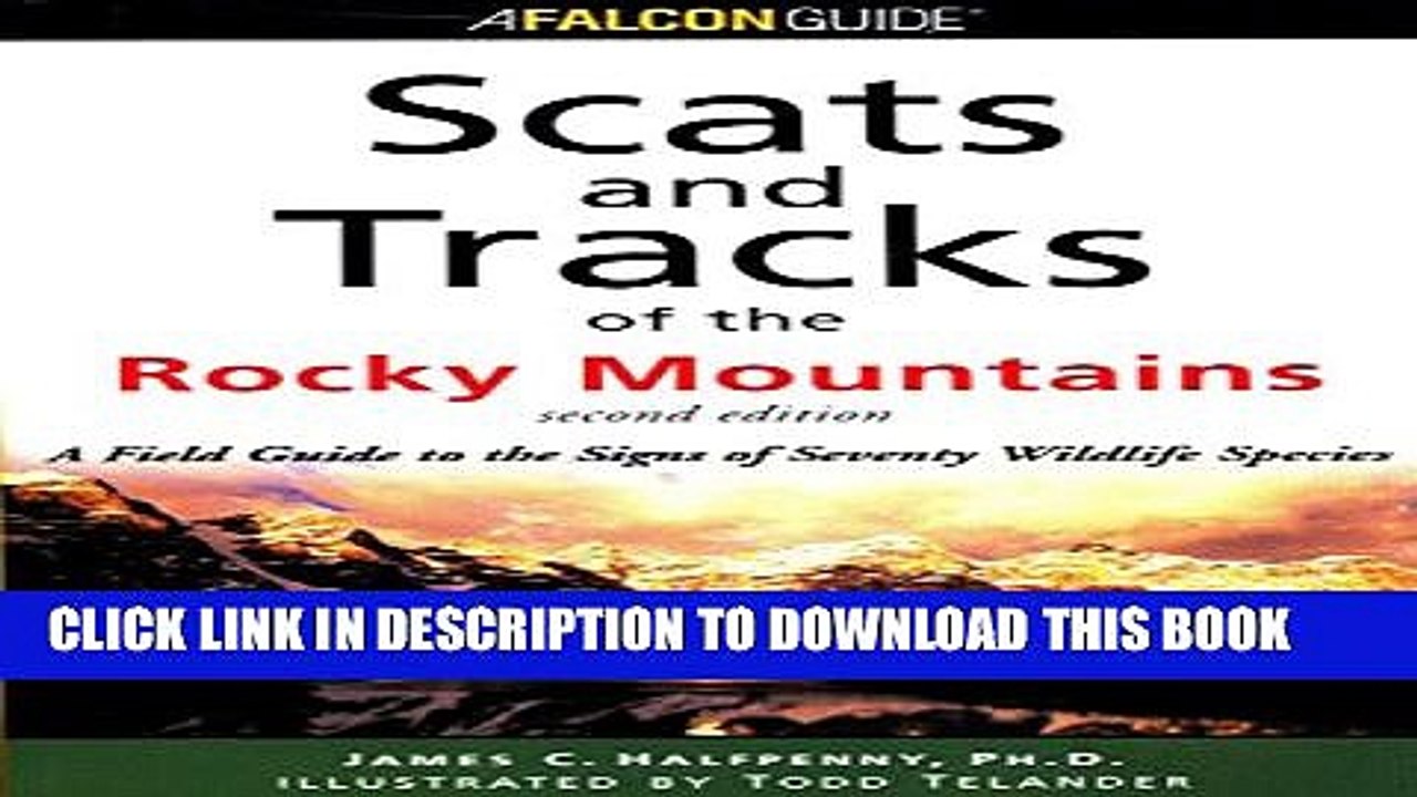 [PDF] Scats and Tracks of the Rocky Mountains, 2nd Popular Online