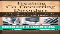 [PDF] Treating Co-Occurring Disorders: A Handbook for Mental Health and Substance Abuse