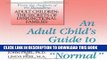 [PDF] An Adult Child s Guide to What s  Normal Full Online
