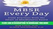 [PDF] MBSR Every Day: Daily Practices from the Heart of Mindfulness-Based Stress Reduction Popular