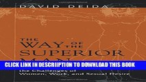 [New] The Way of the Superior Man: A Spiritual Guide to Mastering the Challenges of Women, Work,