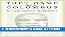 [New] They Came Before Columbus: The African Presence in Ancient America (Journal of African