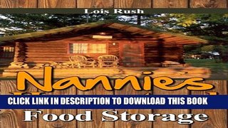 [New] Nannies Homestead Food Storage Exclusive Full Ebook