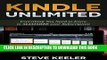 [New] Kindle Unlimited: Everything You Need to Know to MAXIMIZE  Your Subscription!! Exclusive