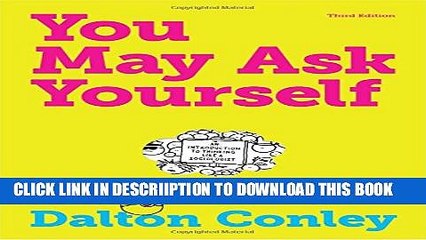 [PDF] You May Ask Yourself: An Introduction to Thinking Like a Sociologist Exclusive Full Ebook