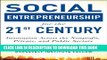 [PDF] Social Entrepreneurship for the 21st Century: Innovation Across the Nonprofit, Private, and