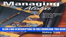 New Book Managing with Aloha: Bringing Hawaii s Universal Values to the Art of Business