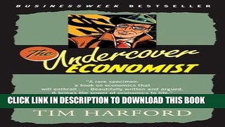 [PDF] The Undercover Economist: Exposing Why the Rich are Rich, the Poor are Poor--and Why You Can