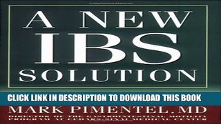 [PDF] A New IBS Solution: Bacteria-The Missing Link in Treating Irritable Bowel Syndrome Full