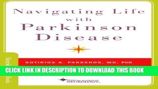 [PDF] Navigating Life with Parkinson Disease (Neurology Now Books) Full Online