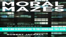 New Book Moral Mazes: The World of Corporate Managers