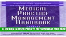 New Book Medical Practice Management Handbook 1999: Policy Guide to Accounting and Tax Issues,