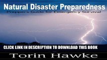 [New] Natural Disaster Preparedness: Preppers Guide for Emergency Survival Exclusive Online