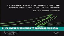 Collection Book Telecare Technologies and the Transformation of Healthcare (Health, Technology and