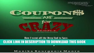 [New] Coupons are for Crazy People Exclusive Online