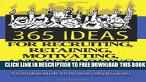 New Book 365 Ideas for Recruiting, Retaining, Motivating and Rewarding Your Volunteers: A Complete