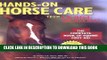 Collection Book Hands-on Horse Care: The Complete Book of Equine First-Aid