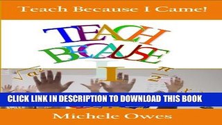[New] Teach Because I Came! Exclusive Online