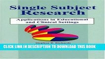 [PDF] Single-Subject Research: Application in Educational and Clinical Settings Popular Online