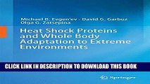 [PDF] Heat Shock Proteins and Whole Body Adaptation to Extreme Environments Full Collection
