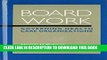 Collection Book Board Work: Governing Health Care Organizations