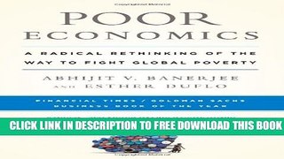 New Book Poor Economics: A Radical Rethinking of the Way to Fight Global Poverty