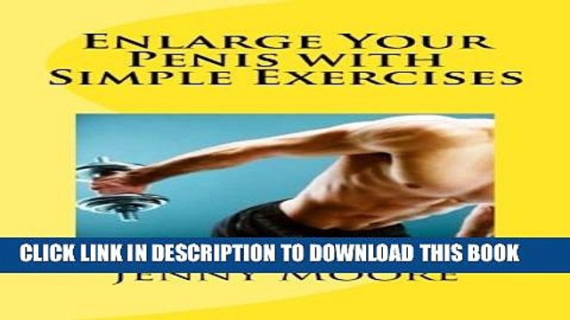 [PDF] Enlarge Your Penis with Simple Exercises: The most effective exercises for penis enlargement