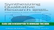 [PDF] Synthesizing Qualitative Research: Choosing the Right Approach Popular Online