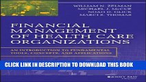 New Book Financial Management of Health Care Organizations: An Introduction to Fundamental Tools,