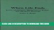 Collection Book When Life Ends: Legal Overviews, Medicolegal Forms, and Hospital Policies