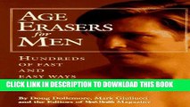 [PDF] Age Erasers for Men: Hundreds of Fast and Easy Ways to Beat the Years Full Colection