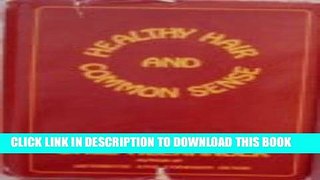 [PDF] Healthy Hair and Common Sense Popular Online