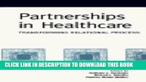 New Book Partnerships in Healthcare: Transforming Relational Process