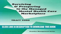 Collection Book Surviving   Prospering in the Managed Mental Health Care Marketplace (Practice