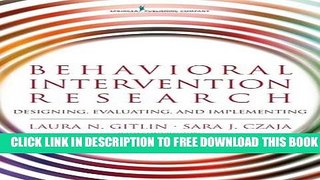 New Book Behavioral Intervention Research: Designing, Evaluating, and Implementing
