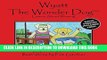 [New] Wyatt the Wonder Dog Learns about Winning (Wyatt the Wonder Dog Book Series 5) Exclusive