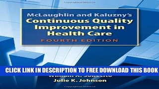 Collection Book Mclaughlin And Kaluzny s Continuous Quality Improvement In Health Care