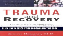 [PDF] Trauma and Recovery: The Aftermath of Violence--from Domestic Abuse to Political Terror