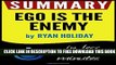Collection Book Summary of Ego Is the Enemy (Ryan Holiday)