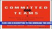 New Book Committed Teams: Three Steps to Inspiring Passion and Performance