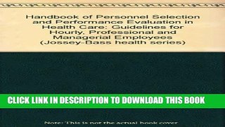 New Book Handbook of Personnel Selection and Performance Evaluation in Healthcare: Guidelines for
