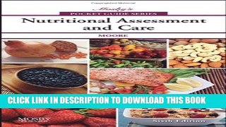 [PDF] Mosby s Pocket Guide to Nutritional Assessment and Care, 6e (Nursing Pocket Guides) Popular
